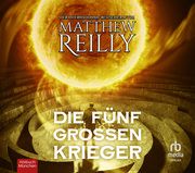 Die fünf großen Krieger Reilly, Matthew 9783987851148