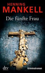 Die fünfte Frau Mankell, Henning 9783423212175