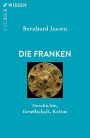 Die Franken Jussen, Bernhard 9783406800191