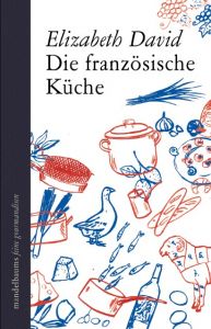 Die französische Küche David, Elizabeth 9783854765424