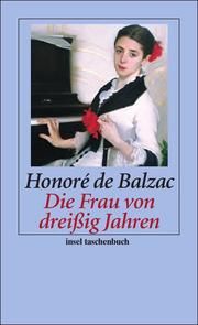 Die Frau von dreißig Jahren Balzac, Honoré de 9783458352303