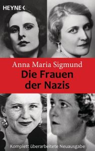 Die Frauen der Nazis Sigmund, Anna Maria 9783453602618