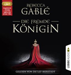 Die fremde Königin Gablé, Rebecca 9783785756928