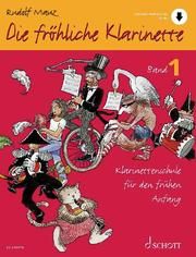 Die fröhliche Klarinette 1 Mauz, Rudolf 9783795798949