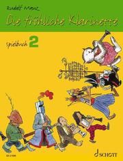 Die fröhliche Klarinette 2 Mauz, Rudolf 9783795748104