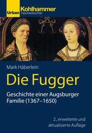 Die Fugger Häberlein, Mark 9783170424500