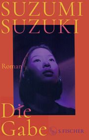 Die Gabe Suzuki, Suzumi 9783103975475