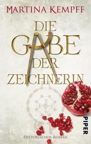 Die Gabe der Zeichnerin Kempff, Martina 9783492502252