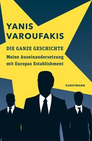 Die ganze Geschichte Varoufakis, Yanis 9783956142024