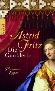 Die Gauklerin Fritz, Astrid 9783499252136