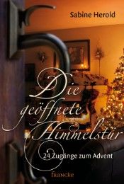 Die geöffnete Himmelstür Herold, Sabine 9783868276114