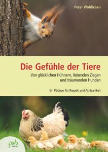 Die Gefühle der Tiere Wohlleben, Peter 9783895663642