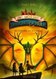 Die geheime Drachenschule - Das Erwachen der Blattfinger Skye, Emily 9783833906343