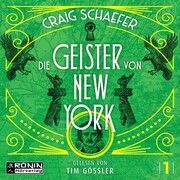 Die Geister von New York Schaefer, Craig 9783961544578