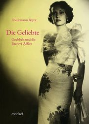 Die Geliebte Beyer, Friedemann 9783943915686