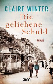 Die geliehene Schuld Winter, Claire 9783453360396