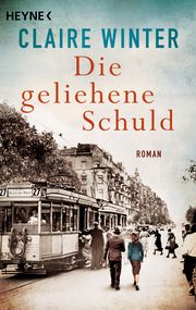 Die geliehene Schuld Winter, Claire 9783453428386