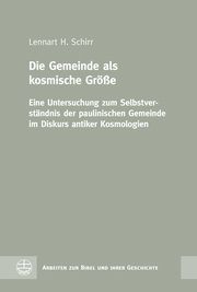 Die Gemeinde als kosmische Größe Schirr, Lennart H 9783374067862