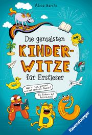 Die genialsten Kinderwitze für Erstleser, Leseanfänger und Grundschüler (Kinderbuch ab 6 Jahre) Alica Haritz 9783473531165