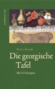 Die georgische Tafel Ansari, Nana 9783854765875