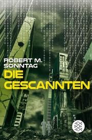 Die Gescannten Sonntag, Robert M 9783733504816