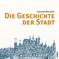 Die Geschichte der Stadt Benevolo, Leonardo 9783593384924