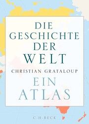 Die Geschichte der Welt Grataloup, Christian 9783406773457