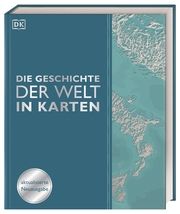 Die Geschichte der Welt in Karten Summers, David/Harvey, Derek/Chrisp, Peter u a 9783831049929