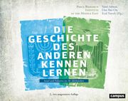 Die Geschichte des Anderen kennen lernen Imke Ahlf-Wien/Avner Ofrath 9783593519999