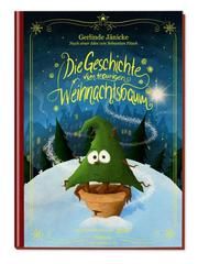 Die Geschichte vom traurigen Weihnachtsbaum Jänicke, Gerlinde/Fitzek, Sebastian 9783629142573
