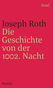 Die Geschichte von der 1002. Nacht Roth, Joseph 9783458353058