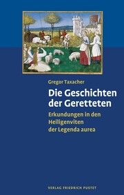 Die Geschichten der Geretteten Taxacher, Gregor 9783791733982