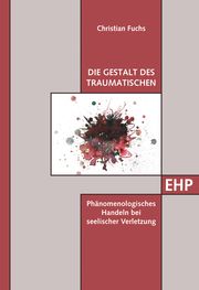 Die Gestalt des Traumatischen Fuchs, Christian 9783897971165