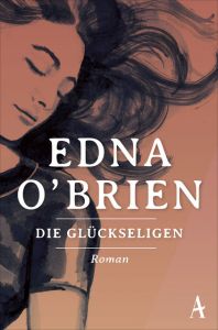 Die Glückseligen O'Brien, Edna 9783455004526