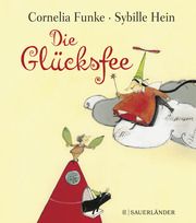 Die Glücksfee Funke, Cornelia 9783737373029