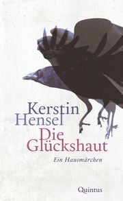 Die Glückshaut Hensel, Kerstin 9783969820841