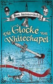 Die Glocke von Whitechapel Aaronovitch, Ben 9783423217668