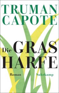 Die Grasharfe Capote, Truman 9783518467954