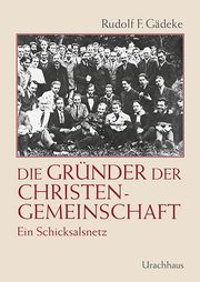 Die Gründer der Christengemeinschaft Gädeke, Rudolf 9783825152536