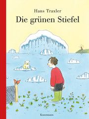 Die grünen Stiefel Traxler, Hans Georg 9783956143946