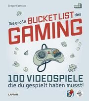 Die große Bucket List des Gaming Kartsios, Gregor 9783830336815