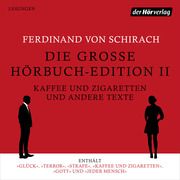 Die große Hörbuch-Edition II - Kaffee und Zigaretten und andere Texte Schirach, Ferdinand von/Berben, Oliver/Kraume, Lars 9783844547887