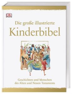 Die große illustrierte Kinderbibel Claude-Bernard Costecalde 9783831035571