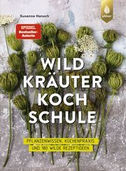 Die große Wildkräuter-Kochschule Hansch, Susanne 9783818611651