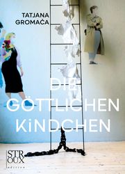 Die göttlichen Kindchen Gromaca, Tatjana 9783948065249