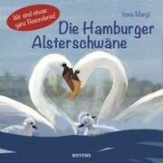 Die Hamburger Alsterschwäne Margil, Irene 9783804215634