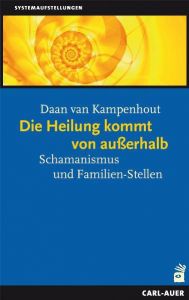 Die Heilung kommt von außerhalb Kampenhout, Daan van 9783896706614