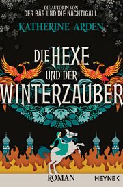 Die Hexe und der Winterzauber Arden, Katherine 9783453321595