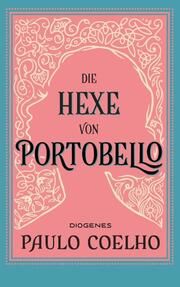 Die Hexe von Portobello Coelho, Paulo 9783257247626