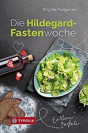 Die Hildegard-Fastenwoche Pregenzer, Brigitte 9783702240257